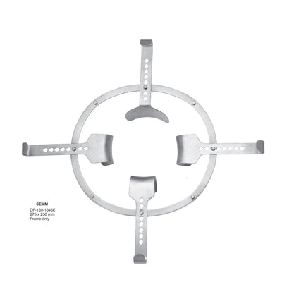 Semm Abdominal Retractors Frame Only 275X250mm (DF-139-1646E)