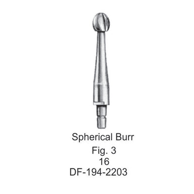 Spherical Burr For Hudson Hand Drill, Fig 3, 16mm (DF-194-2203) by Dr. Frigz