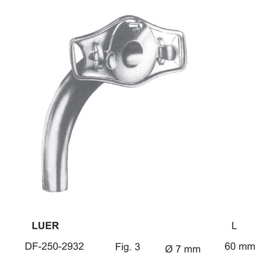 Luer Tracheal Tubes Fig.3, Dia 7mm , Length 60mm (DF-250-2932) by Dr. Frigz