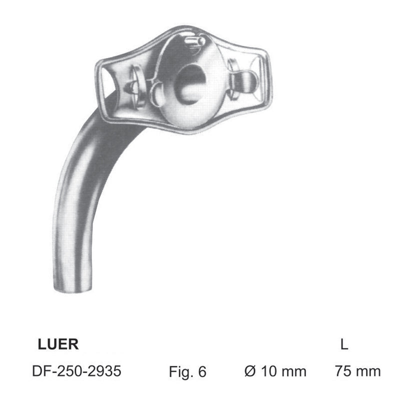 Luer Tracheal Tubes Fig.6, Dia 10mm , Length 75mm (DF-250-2935) by Dr. Frigz