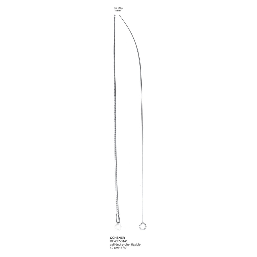 Ochsner Gall Stone Probes, 40Cm, Flexible, 5mm Tip (DF-277-3141) by Dr. Frigz