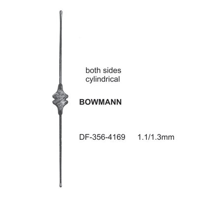 Bowmann Lachrymal Dilators & Probes, 1.1/1.3mm , Both Sides Cylindrical (DF-356-4169)