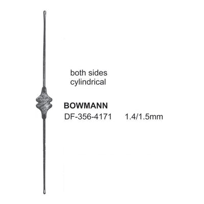 Bowmann Lachrymal Dilators & Probes, 1.4/1.5mm , Both Sides Cylindrical (DF-356-4171)